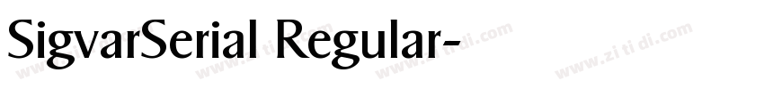 SigvarSerial Regular字体转换 SigvarSerial Regular字体转换